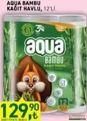 AQUA BAMBU KAĞIT HAVLU 3 KATLI 12'Lİ fiyat ve kampanya bilgisi